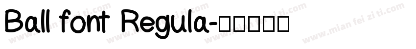 Ball font Regula字体转换